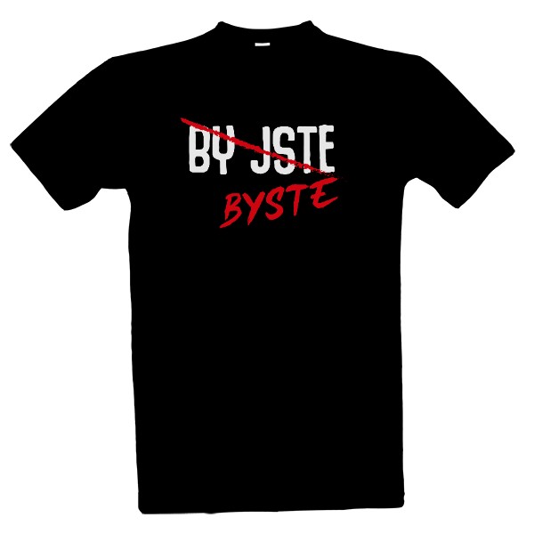 Tričko s potiskem By jste / byste